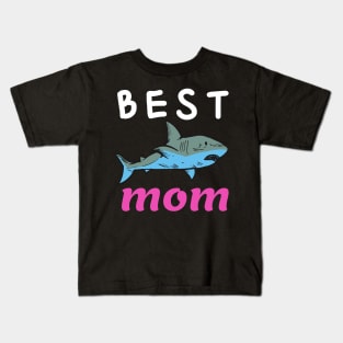 Mom Funny Gift - Best Mom Ever Kids T-Shirt